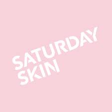 Saturday Skin Review
